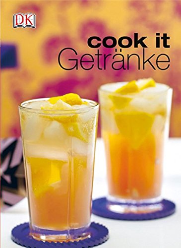 cook it - Getränke von Dorling Kindersley Verlag