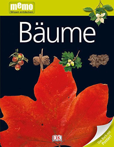 memo Wissen entdecken. Bäume: Das Buch mit Poster! memo Wissen entdecken. Bäume: Das Buch mit Poster!