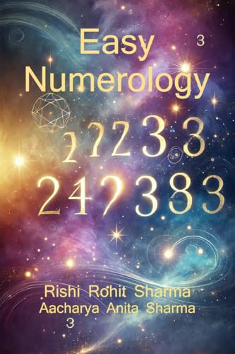 ईज़ी न्यूमेरोलॉजी: जानिए किस तरह अंक ज्योतिष आपके लिए बेहतर भविष्य की राह खोल सकता है!: जानिए किस ... भव von Notion Press