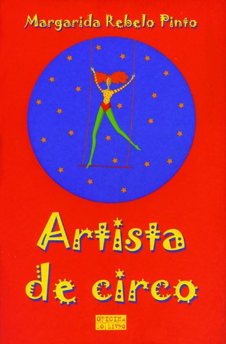 Artista de Circo (Portuguese Edition) [Paperback] Margarida Rebelo Pinto
