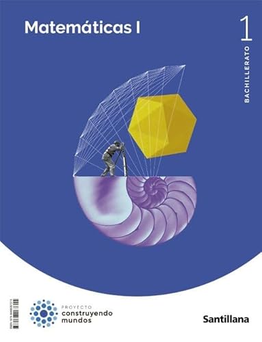 MATEMATICAS I 1BTO CONSTRUYENDO MUNDOS von SANTILLANA TEXT