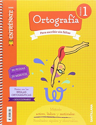 CUADERNO ORTOGRAFIA SERIA ENTRENATE 1 PRIMARIA