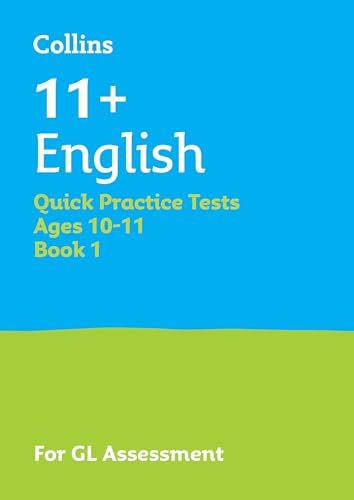 11+ English Quick Practice Tests Age 10-11 (Year 6) Book 1: For the 2025 GL Assessment Tests (Collins 11+ Practice)