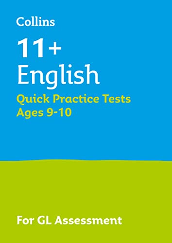 11+ English Quick Practice Tests Age 9-10 (Year 5): For the 2024 GL Assessment Tests (Collins 11+ Practice)