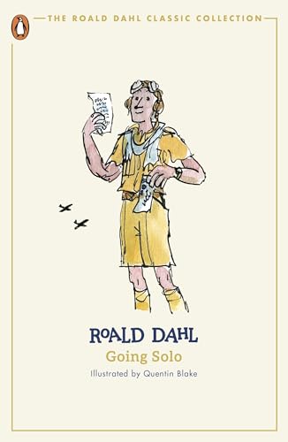 Going Solo: Roald Dahl (The Roald Dahl Classic Collection) von Penguin