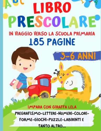 Libro Prescolare 3-6 anni: In viaggio verso la scuola primaria