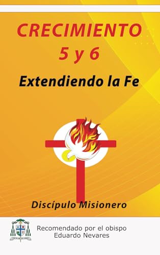 Crecimiento 5 y 6 Extendiendo la fe Crecimiento 5 y 6 Extendiendo la fe von Mision 2000