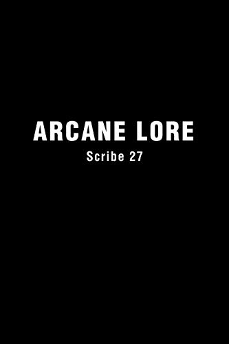 Arcane Lore: "Everything You Ever Wanted to Know About the Occult But Were Afraid to Ask" Arcane Lore: "Everything You Ever Wanted to Know About the Occult But Were Afraid to Ask"