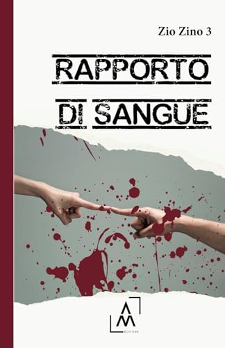 Rapporto di sangue von AltroMondo Editore