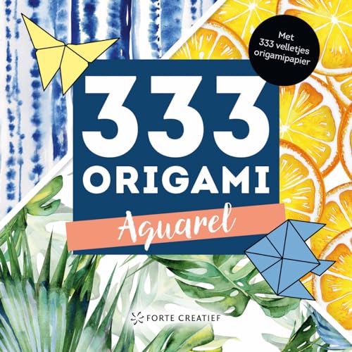 333 Origami Aquarel: met 333 velletjes origamipapier 333 Origami Aquarel: met 333 velletjes origamipapier von Spectrum