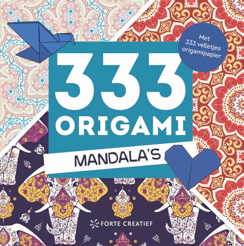 333 Origami Mandala's: Met 333 velletjes origamipapier von Forte