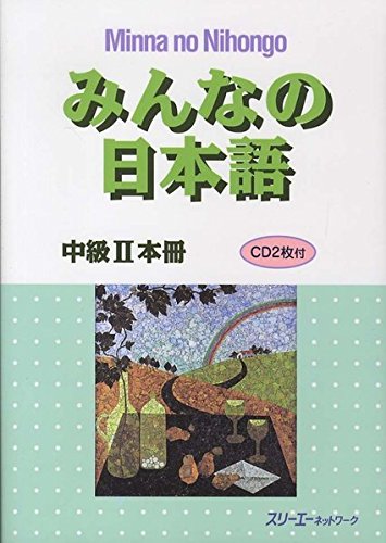 Minna No Nihongo - Mittelstufe II - Lehrbuch incl. 1CD - Minna No Nihongo Chukyu Band 2 (Japanische Sprachbücher)