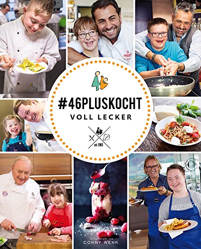 #46pluskocht - voll lecker (A little extra) (A little extra / by Conny Wenk) von Neufeld Verlag