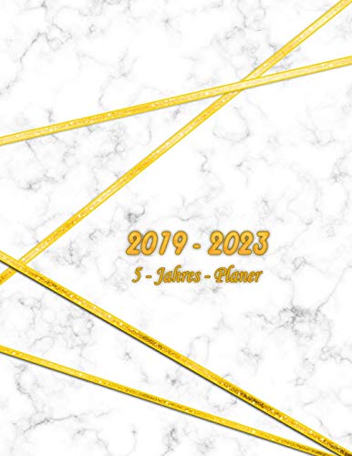 2019 - 2023 5 - Jahres - Planer: Monatsplaner für 5 Jahre | 60 Monate Kalender, 5 Jahre Terminvereinbarung, Tagebuch, Logbuch (Design: schlicht/elegant)