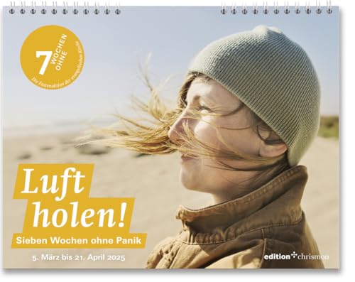 Fastenkalender 2025: Wandkalender: Luft holen! 7 Wochen ohne Panik. Inspirierende Fotos, Texte und Bibelzitate. Tages-Kalender zur Aktion der Evangelischen Kirche. Sieben Wochen ohne 2025 Fastenkalender 2025: Wandkalender: Luft holen! 7 Wochen ohne Panik. Inspirierende Fotos, Texte und Bibelzitate. Tages-Kalender zur Aktion der Evangelischen Kirche. Sieben Wochen ohne 2025