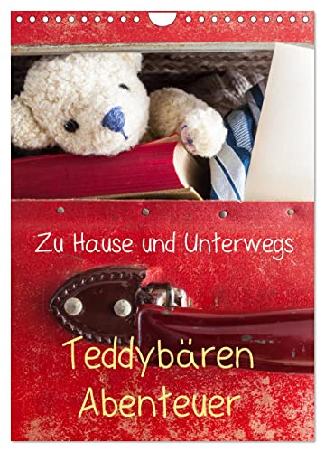 Teddybären Abenteuer - Zu Hause und Unterwegs (Wandkalender 2025 DIN A4 hoch), CALVENDO Monatskalender von CALVENDO