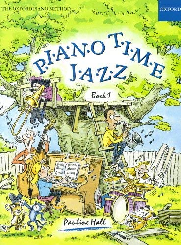 Piano Time Jazz vol.1 The Oxford Piano Method Piano Time Jazz vol.1 The Oxford Piano Method