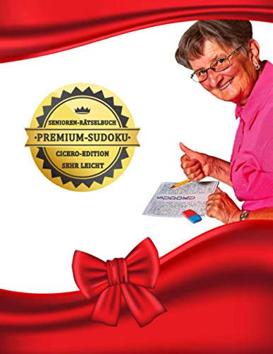 Premium-Sudoku, Senioren-Rätselbuch: Cicero-Edition, sehr leicht von Independently published