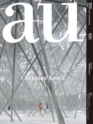 Christian Kerez: Feature: Christian Kerez (A+u - Architecture and Urbanism, 621)