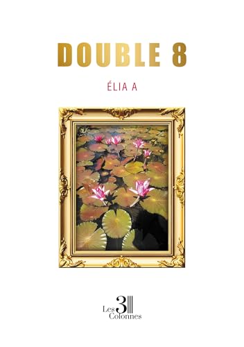 Double 8 Double 8 von Les trois colonnes