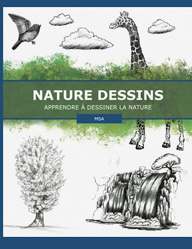 Nature Dessins: Apprendre à Dessiner la Nature
