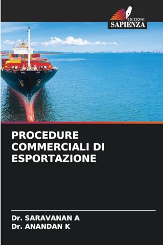 PROCEDURE COMMERCIALI DI ESPORTAZIONE: DE von Edizioni Sapienza