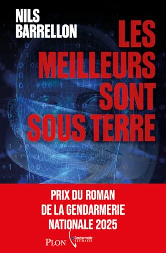 Les Meilleurs sont sous terre - Prix de la Gendarmerie 2025 von PLON