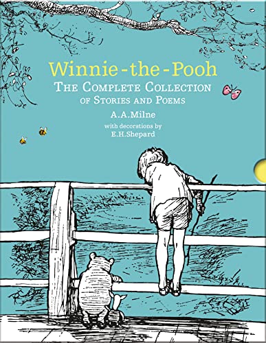 Winnie-the-Pooh: The Complete Collection of Stories and Poems: The original, timeless, definitive edition of the illustrated Pooh stories and poetry ... ages. (Winnie-the-Pooh – Classic Editions)