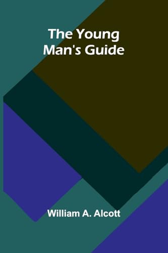 The Young Man's Guide von Alpha Edition