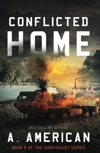 Conflicted Home (The Survivalist) von Angery American Enterprises Inc