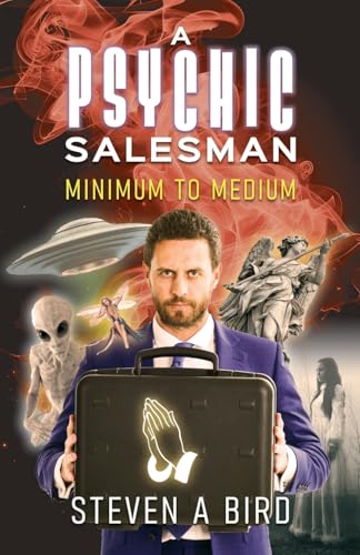 A Psychic Salesman: Minimum to Medium von PN Books