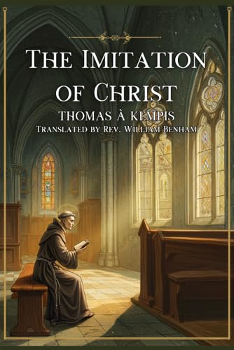 The Imitation of Christ von Independently published