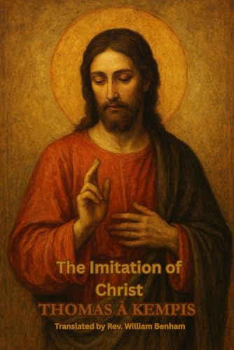 The Imitation of Christ von Independently published