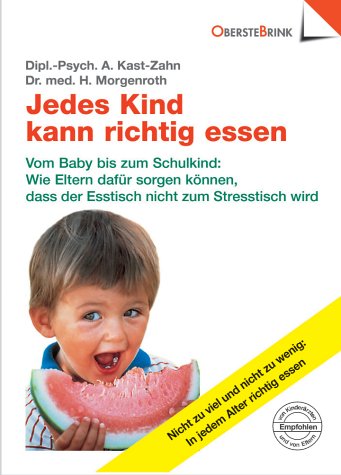 Jedes Kind kann richtig essen von Oberstebrink Verlag