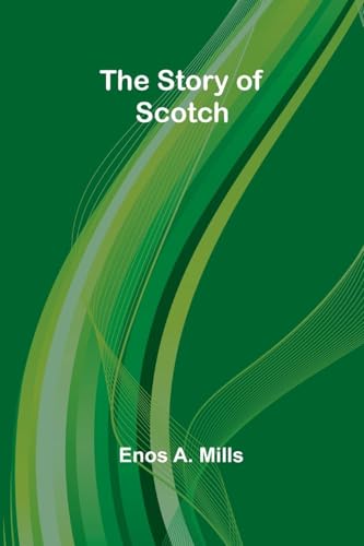 The Story of Scotch von Alpha Edition