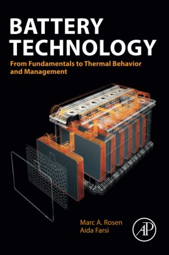 Battery Technology: From Fundamentals to Thermal Behavior and Management von Academic Press