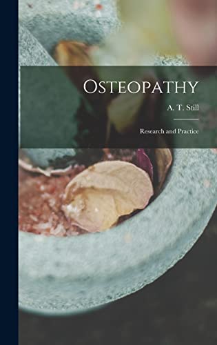 Osteopathy: Research and Practice von Legare Street Press