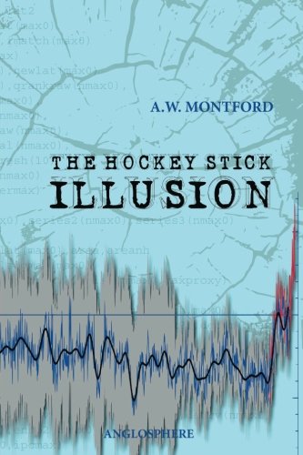 The Hockey Stick Illusion von Anglosphere Books