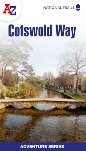 Cotswold Way: Plan your next adventure with A-Z (A -Z Adventure Series) von Geographers’ A-Z Map Co Ltd