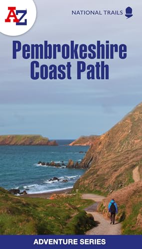 Pembrokeshire Coast Path: Plan your next adventure with A-Z (A -Z Adventure Series)
