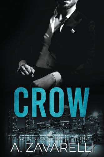 Crow (Boston Underworld, Band 1)