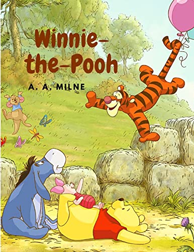 Winnie-the-Pooh: One of the World's most Beloved icons of Children's Literature von Intell Book Publishers
