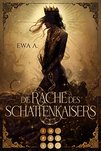 Die Rache des Schattenkaisers: Royale Romantasy über eine Prinzessin, die einen finsteren Kaiser heiraten muss Die Rache des Schattenkaisers: Royale Romantasy über eine Prinzessin, die einen finsteren Kaiser heiraten muss