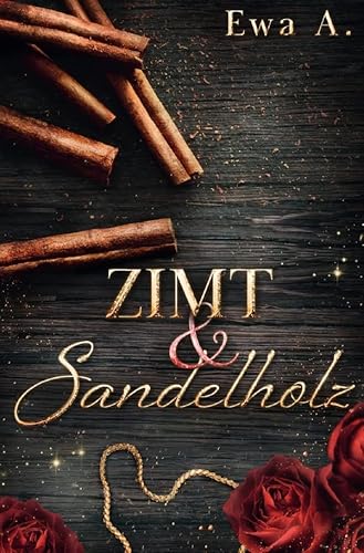 Zimt und Sandelholz von epubli