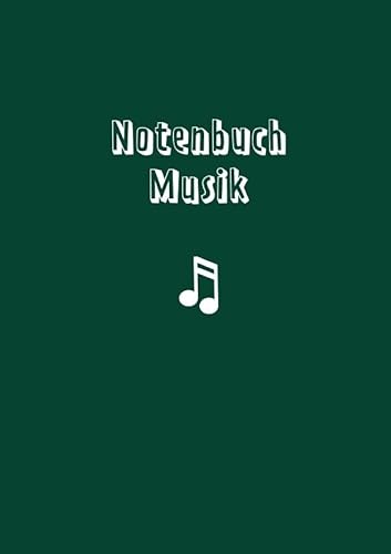 Notenheft: Dein Musikheft mit Noten von epubli