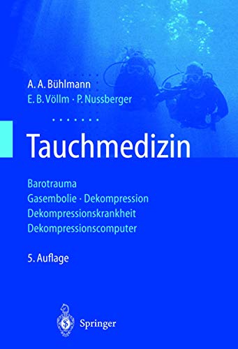 Tauchmedizin: Barotrauma Gasembolie · Dekompression Dekompressionskrankheit Dekompressionscomputer