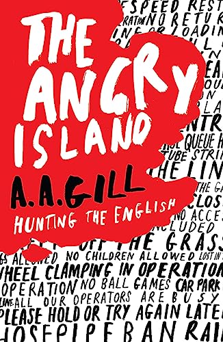 The Angry Island: Hunting the English von Weidenfeld & Nicolson