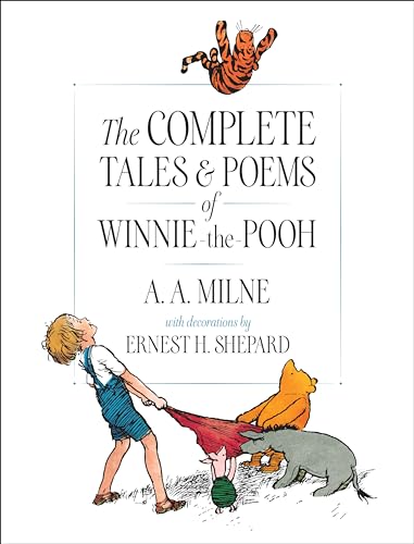 The Complete Tales and Poems of Winnie-the-Pooh