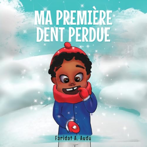 MA PREMIÈRE DENT PERDUE von Self Publishing