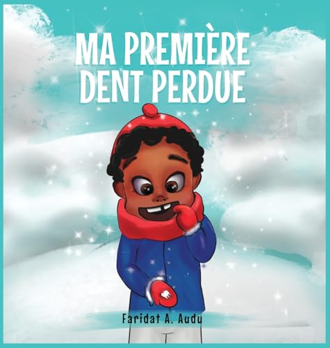 MA PREMIÈRE DENT PERDUE von Self Publishing